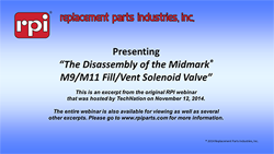 The Disassembly of the Midmark® M9 & M11 Fill/Vent Solenoid Valve (7:06)