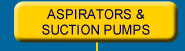 Aspirators and Suction Pumps