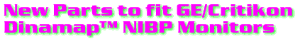 New Parts to fit GE/Critikon Dinamap™ NIBP Monitors